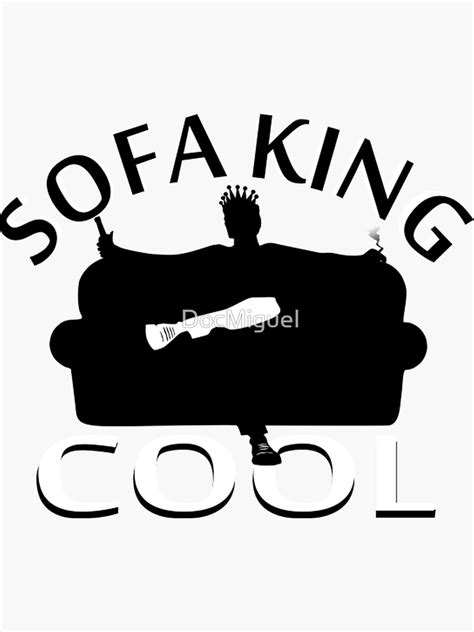 Sofa King Cool Sticker By Docmiguel Redbubble