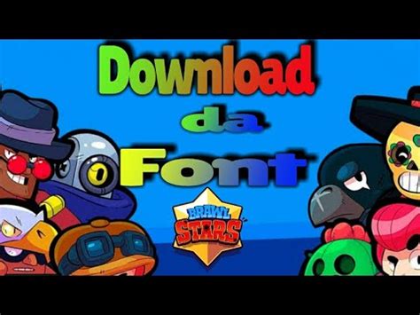 Pngtree offers 1600+ editable brawl stars font png, psd for you. DOWNLOAD DA FONTE BRAWL STARS! - YouTube