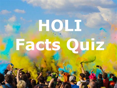 Holi Festival Of Colours Facts Quiz 1 Examtray