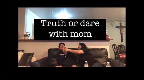 Truth Or Dare With Mom Must Watch Youtube