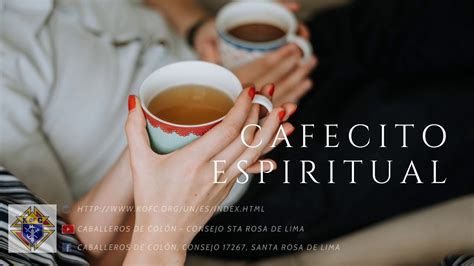 Cafecito Espiritual 25 May Youtube