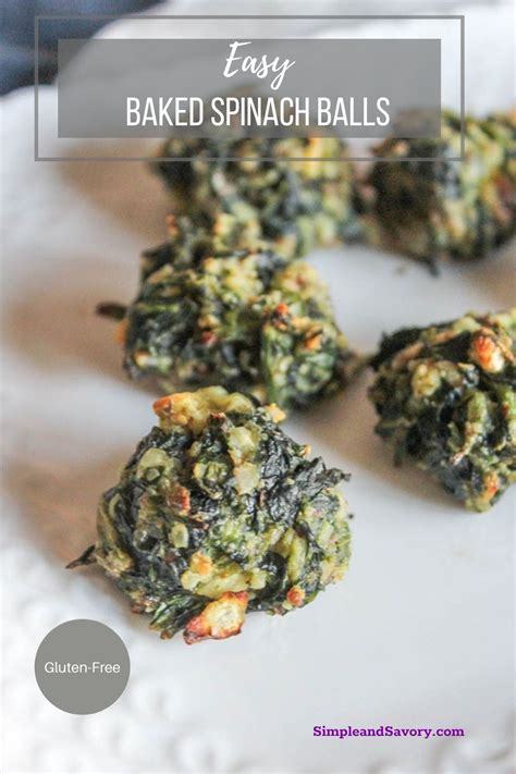 Baked Healthy Spinach Balls A Gluten Free Recipe