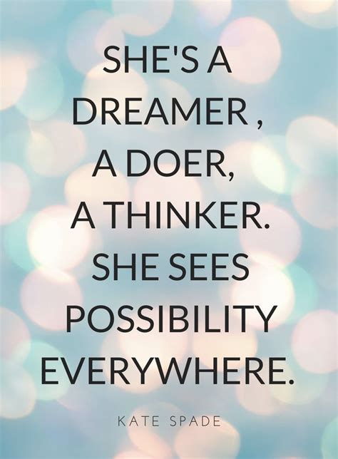 A Quote That Says Shes A Dreamer A Doer A Thinker