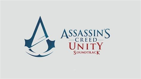 Assassin S Creed Unity Soundtrack Ost From E Cinematic Trailer