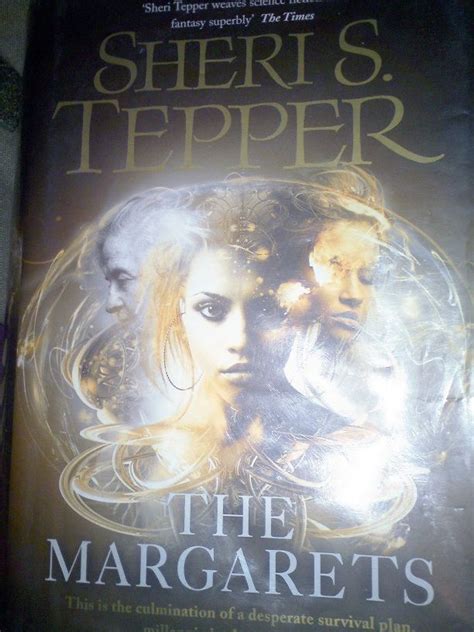 The Margarets By Sheri S Tepper An Amazing Writer Of Science Fiction