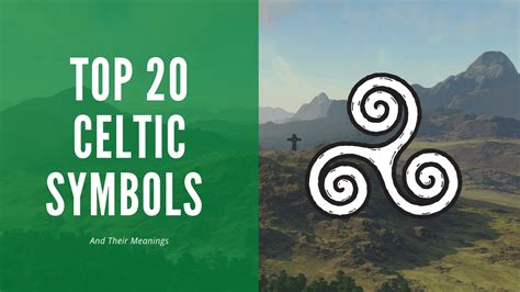 Top Celtic Symbols And Their Meanings Irish Around The World