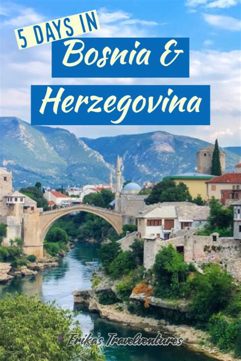 Bosnia And Herzegovina 5 Day Itinerary Erikas Travelventures
