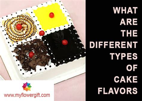 What Are The Different Types Of Cake Flavors Myflowert