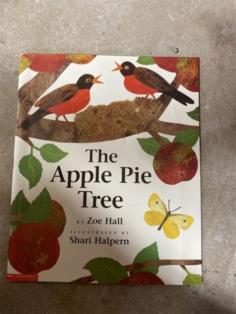 The Apple Pie Tree By Zoe Hall 1996 Trade Paperback For Sale Online Ebay