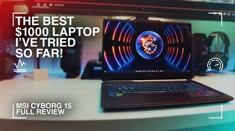 Msi Cyborg 15 A12vf Gaming Laptop Review Is It Worth It Youtube