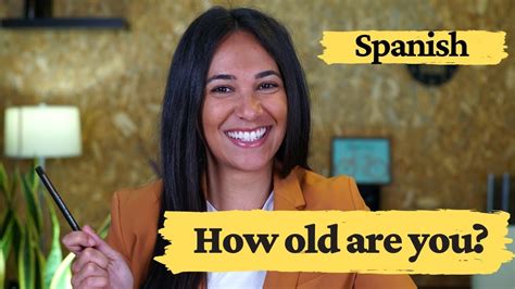 Spanish Lesson Asking How Old Are You In Spanish Youtube