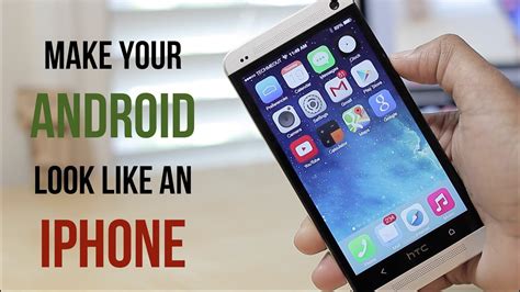 Make Your Android Look Like An Iphone On Ios 7 Youtube