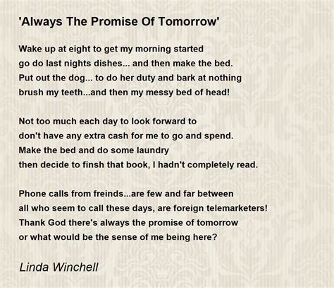 Always The Promise Of Tomorrow Poem By Linda Winchell Poem Hunter