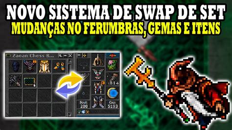 Tibia Novo Sistema De Swap De Set Buff No Ferumbras E Itens Novos