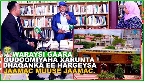 Waraysi Gaara Gudoomiyaha Xarunta Dhaqanka Ee Hargeysa Jaamac Muuse