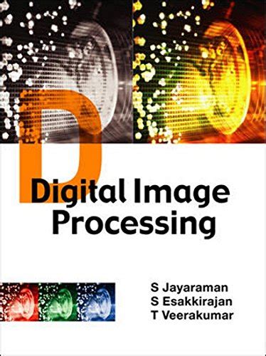 9780070144798 Digital Image Processing T Veerakumar S Jayaraman