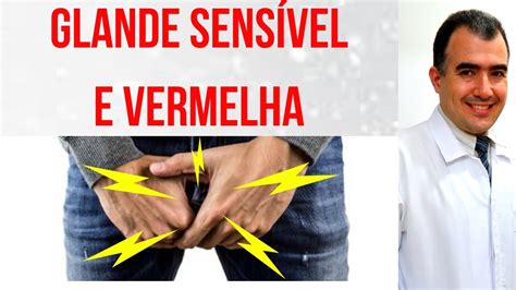 Ardencia E Vermelhidão Na Glande