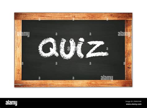 Quiz Text Written On Black Wooden Frame School Blackboard Stock Photo