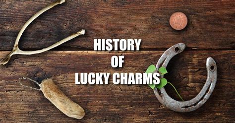 The History Of Good Luck Charms