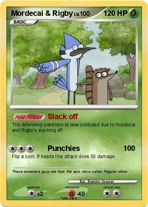 Pokémon Mordecai Rigby 19 19 Slack Off My Pokemon Card