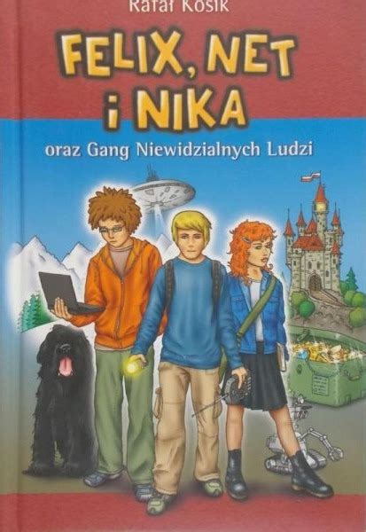 Felix, Net i Nika oraz Gang Niewidzialnych Ludzi - Rafał Kosik - 15.00