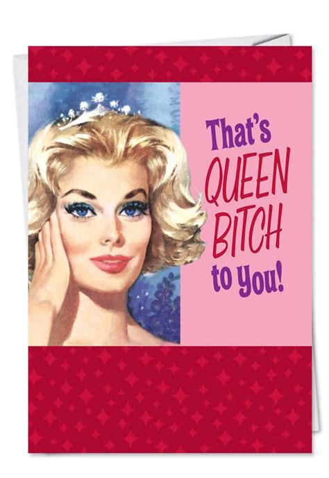 Queen Bitch Unique Naughty Birthday Card Ephemera