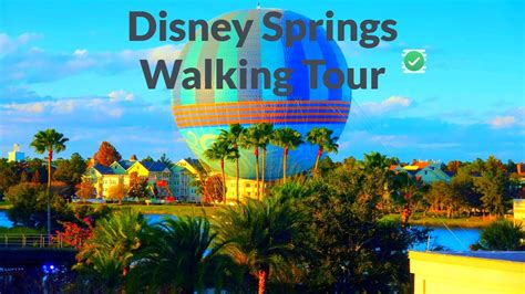 Walking Tour of Disney Springs Orlando Florida - YouTube