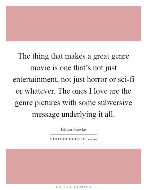 Movie Genres Quotes And Sayings Movie Genres Picture Quotes