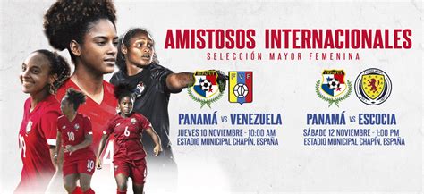 Panamá Jugará Amistosos Vs Venezuela Y Escocia Federación Panameña De Fútbol