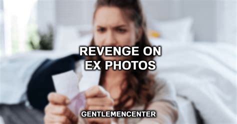 Ex Girlfriend Revenge What To Do And Not Do