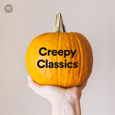 Creepy Classics Spotify Playlist