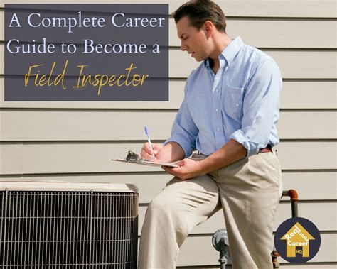Is Being a Field Inspector the Career for you? Read this Guide First!