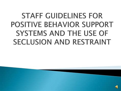 Ppt Staff Guidelines For Positive Behavior Support Systems And The