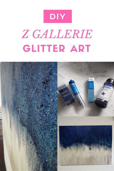Do You Love The Glitter Art At Z Gallery But Don T Want To Spend