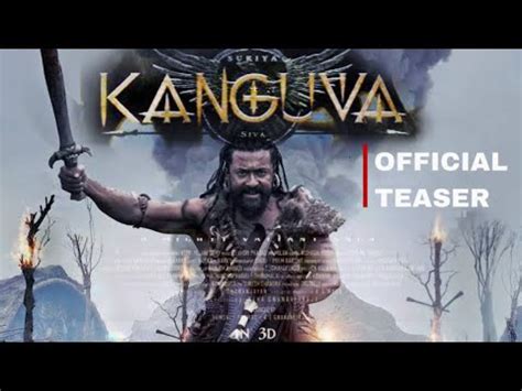 Kanguva Official Teaser Trailer Hindi Suriya Disha Siva DSP Studio Green Kanguva