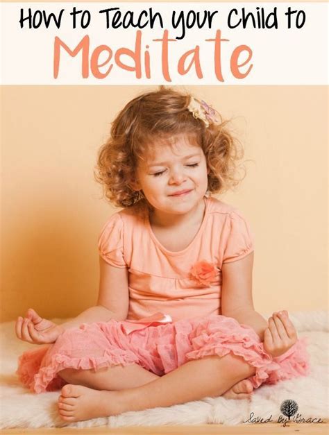 5 Tips For Teaching Your Kids To Meditate With Images Teaching