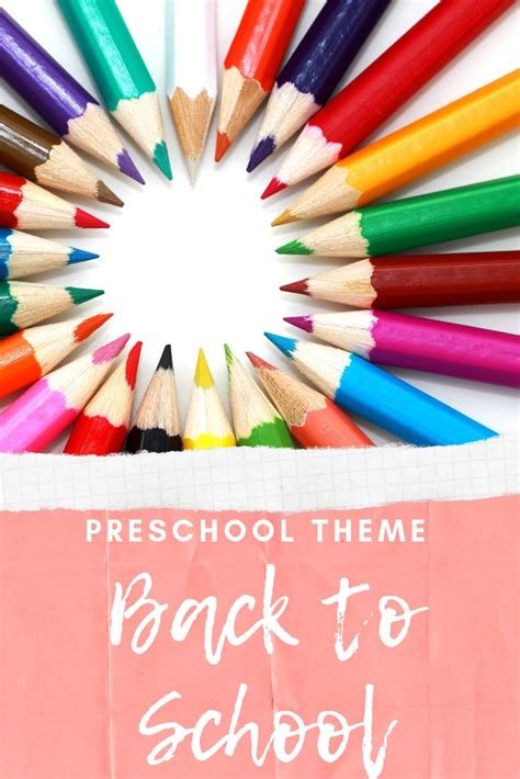 Back To School Preschool Theme First Week Of School Ideas Preschool