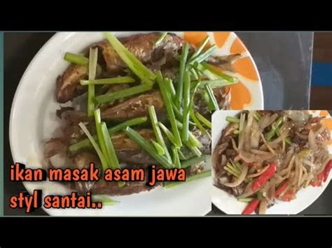 Seekor ikan utuh yang dimasak dengan ramuan pedas khas asia tenggara sekaligus rempah rempah, dan… nanas! Ikan basung masak asam jawa - YouTube