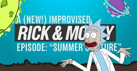 Rick And Morty Cast Improvise An All New Mini Episode Rick And Morty