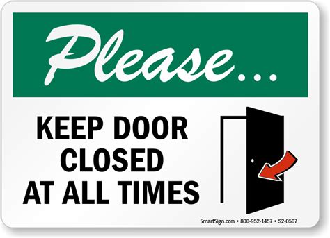 Please Keep Door Closed At All Times Sign Sku S2 0507
