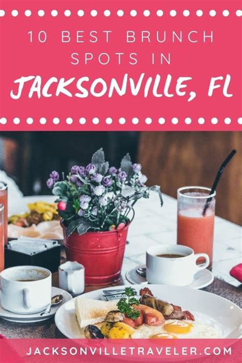 10 Best Weekend Brunch Spots In Jacksonville Florida