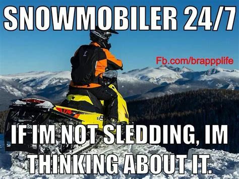 If Im Not Sledding Im Thinking About It Snowmobile Humor