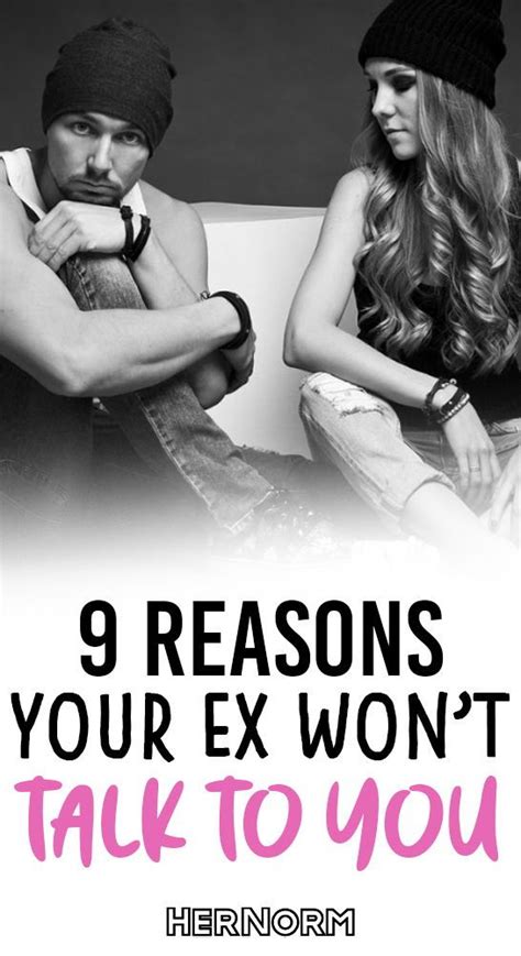 9 Reasons Your Ex Wont Talk To You Relationship Experts Best