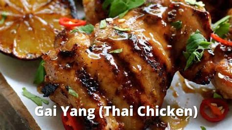 Thai Grilled Chicken Gai Yang Youtube