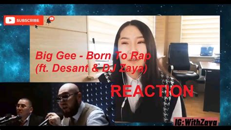Big Gee Born To Rap Ft Desant And Dj Zaya Reaction Youtube