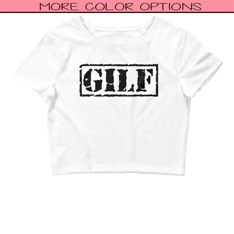 Gilf Crop Top Hot Grandma Shirt Funny Sex Shirt Slutty Etsy Finland