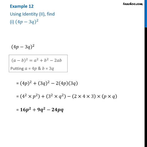 Example 12 Using Algebra Identities Find 4p 3q2 Class 8