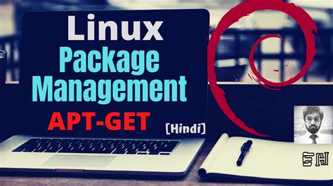 Debian Package Management Apt Get Command Youtube