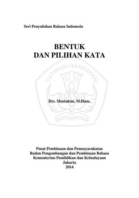 SOLUTION: Bentuk dan pilihan kata seri penyuluhan bahasa indonesia