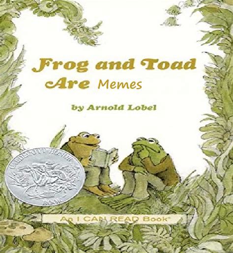 Frog And Toad Memes